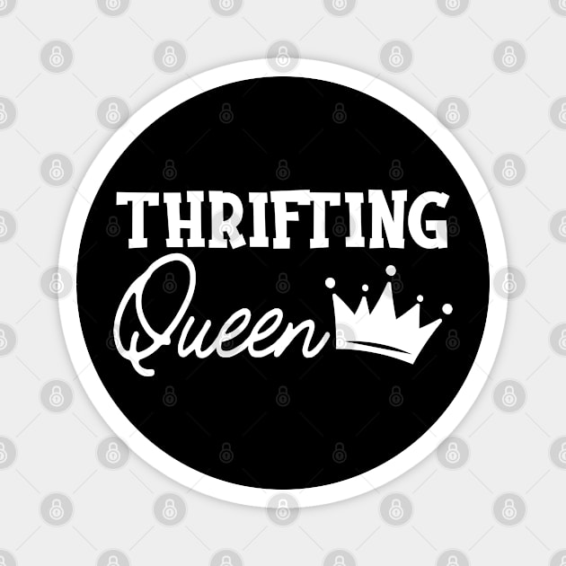 Thrifting Queen Magnet by KC Happy Shop